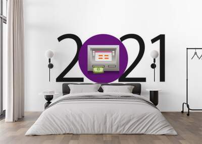 happy new year 2021. 2021 with ATM machine icon
 Wall mural