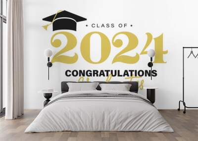 Class of 2024 graduation typography template. Congratulations graduates celebration design for college, high school, university. Tassel and cap vector illustration. Educational milestone graphic art. Wall mural