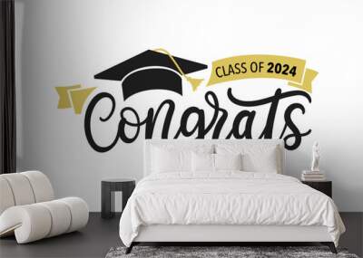 Congratulations graduates vector illustration. Class of 2024 trendy design template with graduation cap and lettering isolated on white background. Grad ceremony hand drawn typography concept. Wall mural