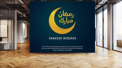 Ramadan mubarak arabic calligraphy greeting design with crescent moon symbol vector illustration. Wall mural