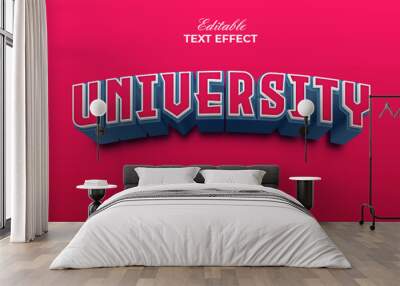 3d text effect university style. Editable text effect. Wall mural