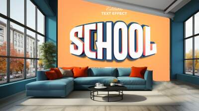 School 3d text effect bulge style. Editable text effect. Wall mural