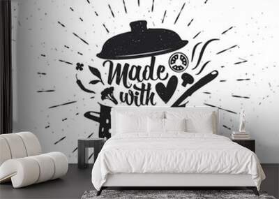 Inspirational typography. Made with Love. Wall mural