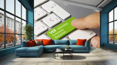 VER Voluntary emissions reduction - Inscription on Green Keyboard Key. Wall mural