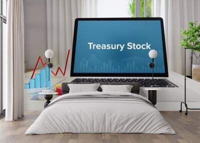 Treasury Stock – Statistics/Business. Laptop in the office with term on the Screen. Finance/Economy. Wall mural