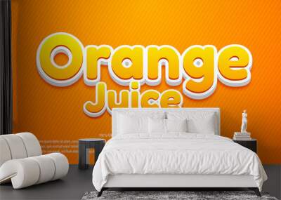 Orange juice 3d style editable text effect  Wall mural