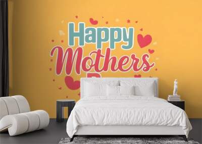 Bright yellow pastel pink colored background for happy Mothers Day Wall mural