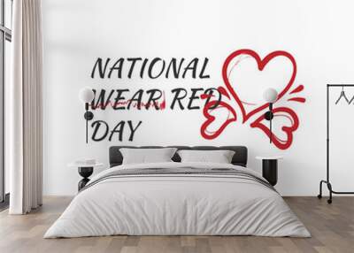 national wear red day slogan, typography graphic design, vektor illustration, for t-shirt, background, web background, poster and more. Wall mural