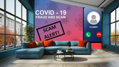 Illustraion of covid-19 scam and fraud alert on mobile phone Wall mural