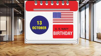 The United States or U.S. Navy Birthday on October 13. Holiday concept. 3 d Template for background, banner, card, poster illustration. Wall mural