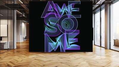 Awesome typography art for t shirt, poster and others Wall mural