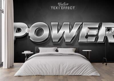 Power text, shiny silver color style editable text effect Wall mural