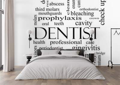 Dentist Word Cloud Concept in black and white Wall mural