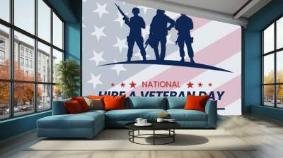 Vector graphic of National Hire a Veteran Day. July 25. Holiday concept. Template for background, banner, social media post, etc Wall mural