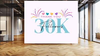 30K Followers thank you poster design with colorful hearts and fireworks Wall mural