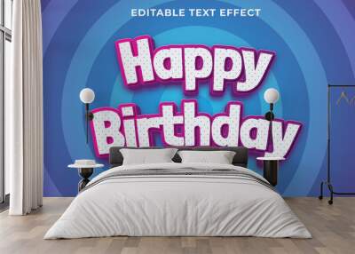 Editable text effect - Happy Birthday 3d template style premium vector Wall mural