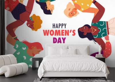 Happy Women's Day banner concept. Vector cartoon illustration of young happy women of different ethnicity and nationalities hugging each other in a circle. Isolated on white Wall mural