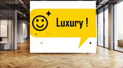 Luxury in yellow dialog bubble and stars Wall mural