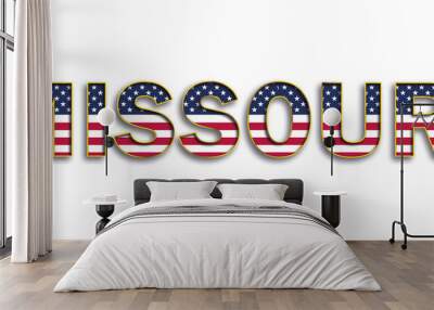 MISSOURI text whith stars and stripes flag of USA Wall mural