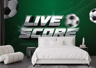 Live score football with ball text effect editable Wall mural