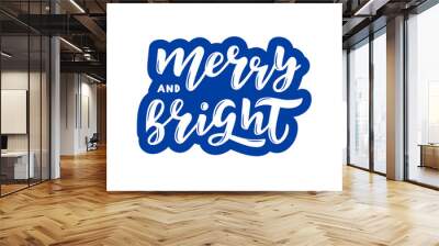 Merry and bright hand drawn lettering Wall mural