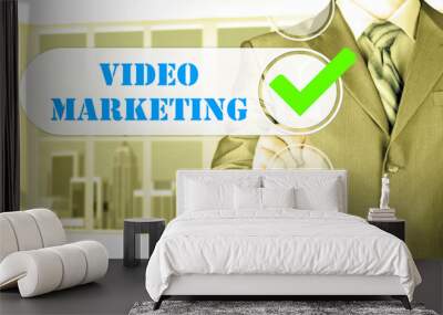 business man pressing checkbox Video Marketing Wall mural