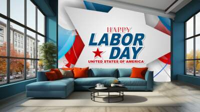 Labor Day banner or header with a star as a banner for text on background made with flying balloons. USA national holiday decoration. Vector illustration. Wall mural