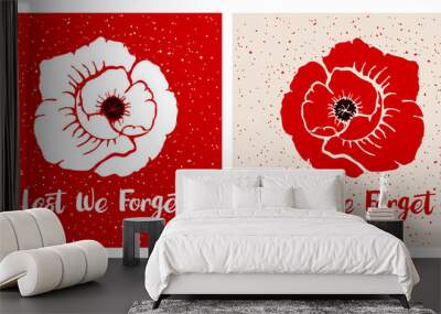 Set of two cards with bright poppy flower and phrase Lest we forget. International symbol of peace. Lest we forget hand written lettering. Vector illustration in hand drawn style. Isolated on a white. Wall mural