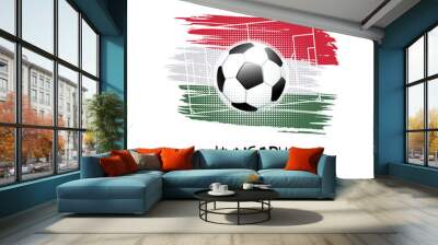 Soccer-Football Concept. Hungary. Wall mural