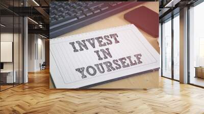 Invest in yourself. Business motivation and personal branding concept. Wall mural