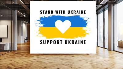 Stand with Ukraine. Ukrainian flag with heart shaped. Say NO to war. Pray and support for Ukraine. Stop war in Ukraine. Vector illustration Wall mural