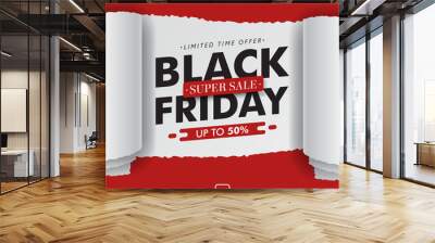 Black friday torn rolled paper isolated. Vector background sale template for bussiness, poster, flyer, promotion. eps 10 Wall mural