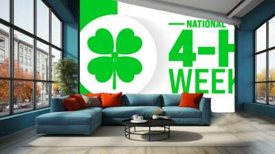 4-H Week or 4H Week background or banner design template is observed every year in October. Holiday concept. Template for card, poster, placard, template. eps 10 Wall mural