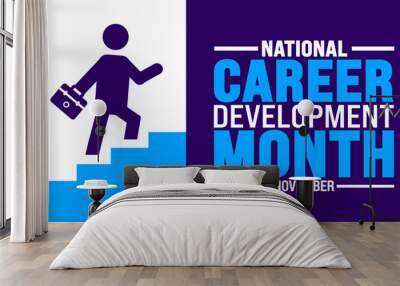 National Career Development Month background or banner design template is observed every year in November. Holiday concept. Template for card, poster, placard, template.  Wall mural