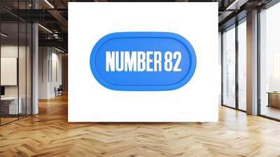 82 Number sign in light blue color isolated on white background, 3d render. Wall mural