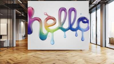 Hello is a colorful word that is dripping down a white background Wall mural