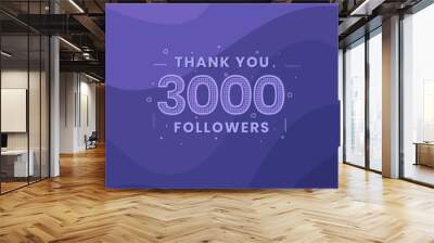 Thank you 3000 followers, Greeting card template for social networks. Wall mural