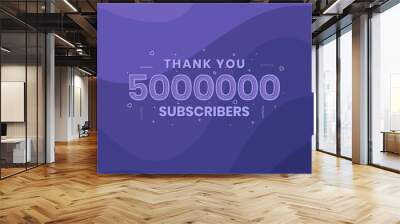 Thank you 5000000 subscribers 5m subscribers celebration. Wall mural