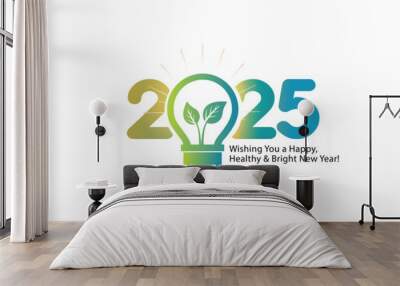 Green energy Bulb with 2025 number. New year welcome and celebration concept. Wall mural