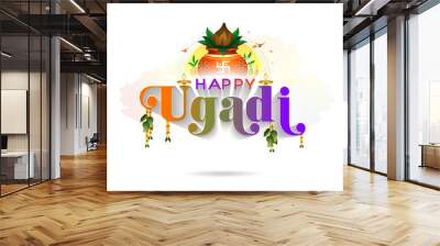 Happy ugadi festival. Indian hindu traditional New Year Day celebration background. Wall mural