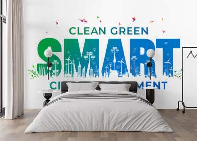 smart futuristic Green urban city and skyline building evolution concept. Clean green smart city development text with renewable sustanable green energy background. Wall mural