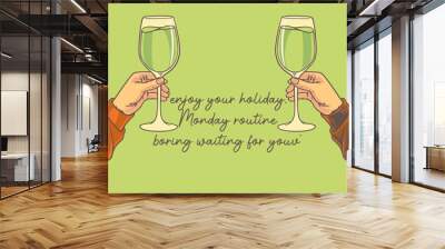 two hands holding drinks motivation concept vector illustration Wall mural