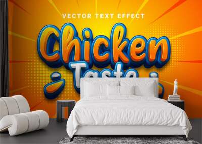 Chicken taste 3D text effect. Editable text style effect with food menu theme. Suitable for food promotion needs. Wall mural