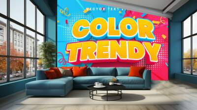 Color trendy editable vector text style effect, with sweet color theme. Wall mural