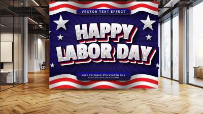 Happy labor day editable text style effect themed celebration of the labor day Wall mural