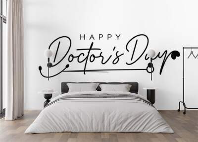 World, international or national happy Doctor's Day flat vector logo design, Stethoscope with smile fate doctors day letter logo  Wall mural