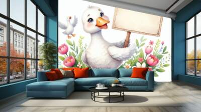 A charming watercolor illustration of a happy goose holding a blank sign, symbolizing new beginnings, announcements, invitations, and cheerful messages. Surrounded by spring flowers, it adds a touch o Wall mural