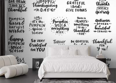 Set of phrases about thanksgiving day. Hand drawn vector lettering. Wall mural