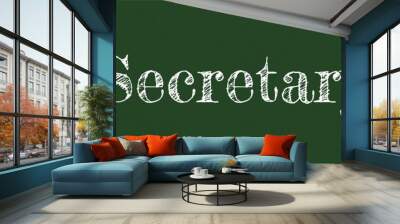 Secretary word concept Wall mural