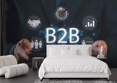 B2B Marketing, Business to business, e-commerce, institutional sales, Business Company Commerce Technology digital Marketing, supply chain, business action plan Strategy, internet online marketing. Wall mural